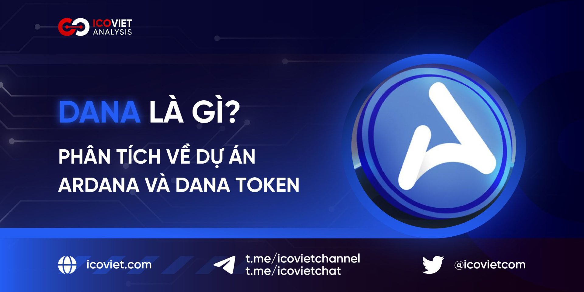 DANA Coin là gì? Phân tích về dự án Ardana và DANA Token