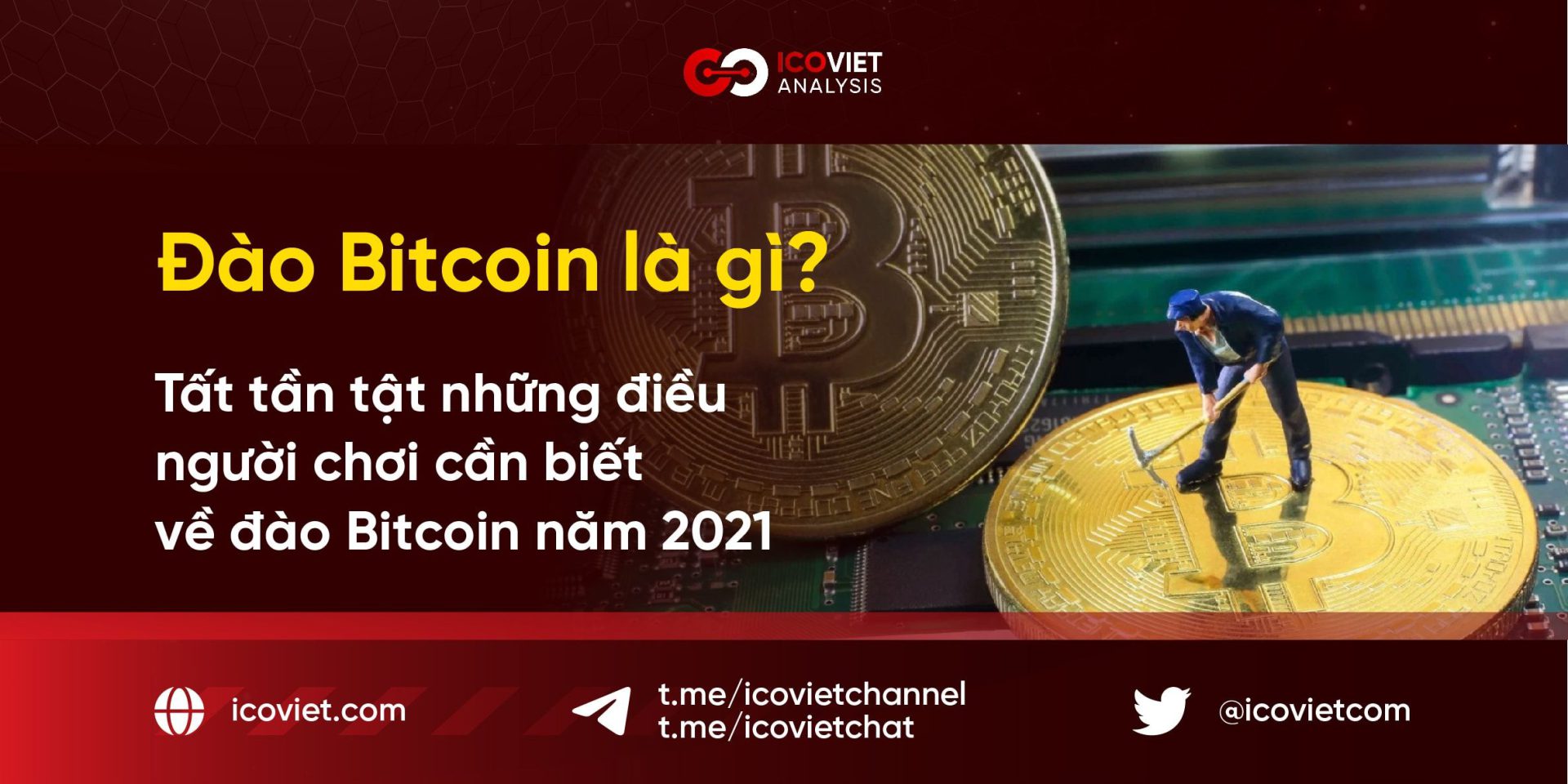 Đào Bitcoin là gì? Tất tần tật những điều người chơi cần biết về đào Bitcoin năm 2021