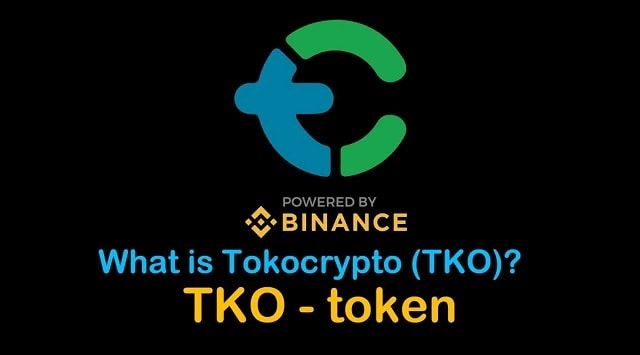 TKO Coin là gì? Thông tin chi tiết dự án Tokocrypto và đồng TKO Dự án Tokyocrypto là gì TKO Coin là gì