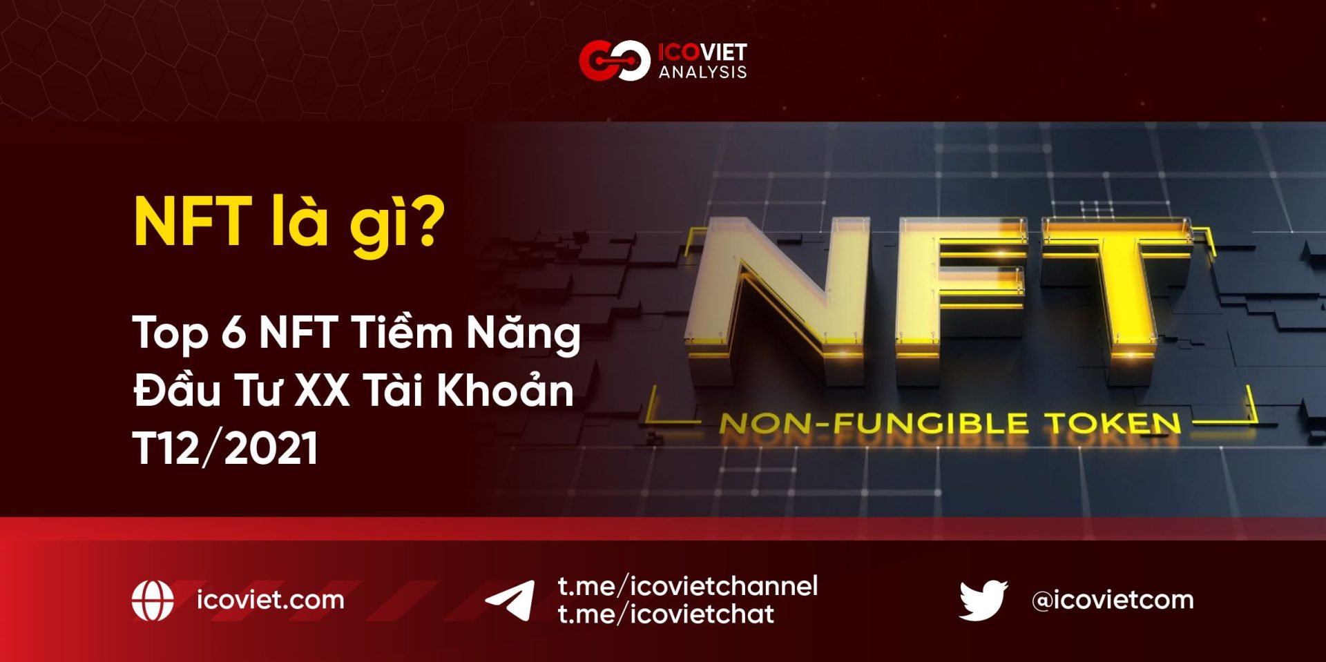 NFT là gì? Top 6 dự án NFT Tiềm Năng Đáng Đầu Tư Nhất