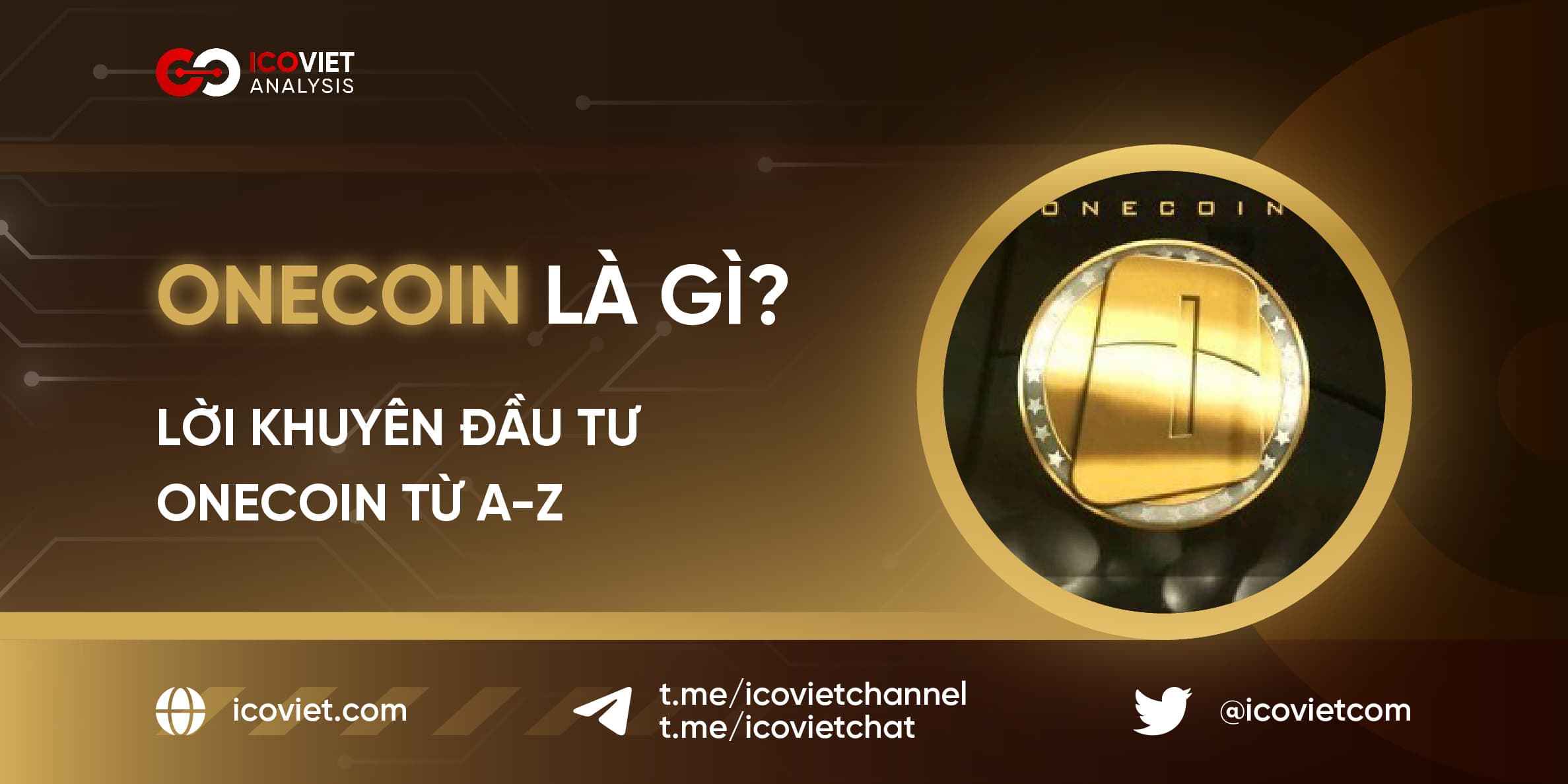 One coin là gì? Lời khuyên đầu tư Onecoin từ A-Z