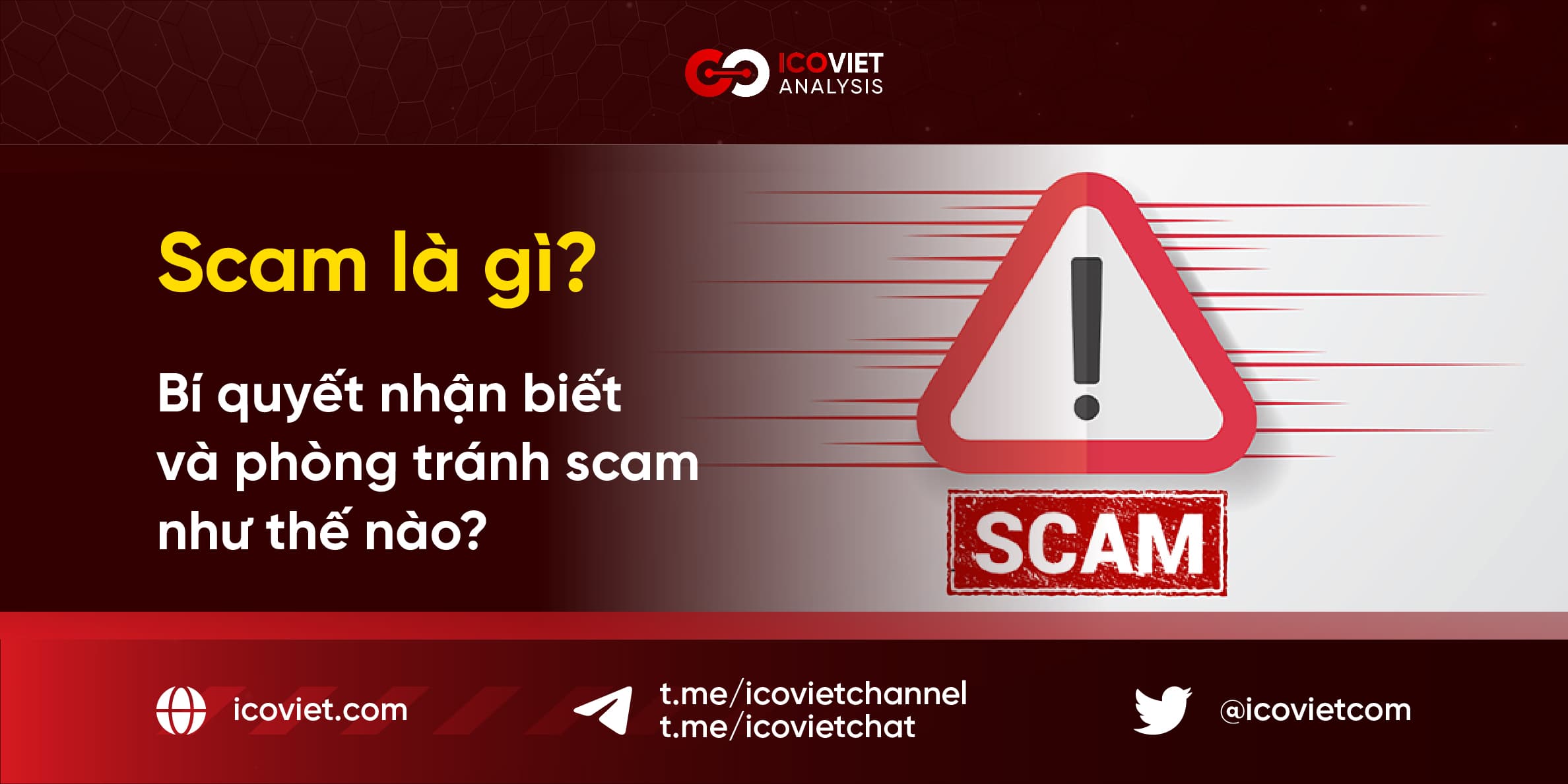 Scam là gì? Bí quyết nhận biết và phòng tránh scam như thế nào?