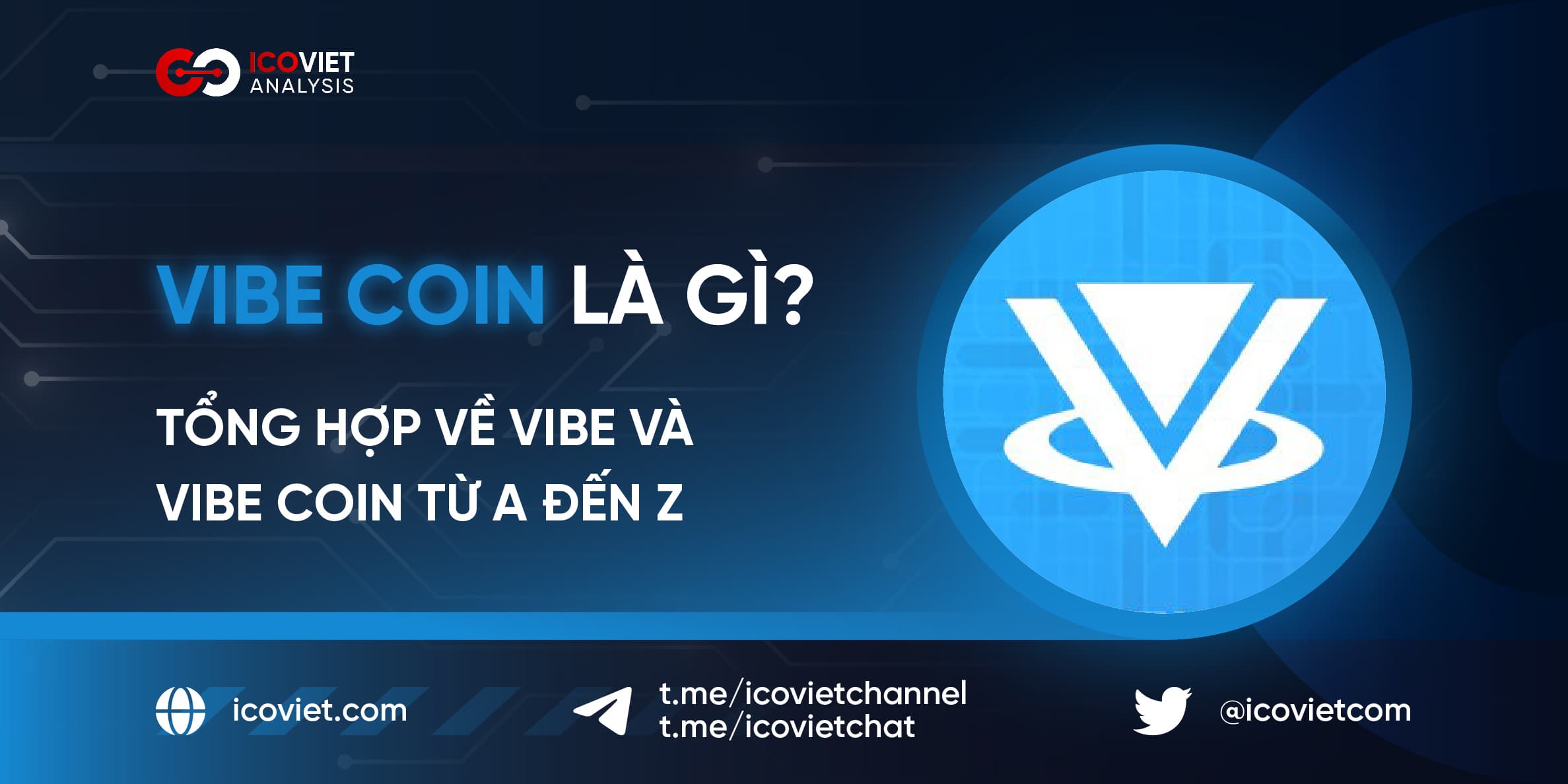 VIBE Coin là gì? Tổng hợp về VIBE và VIBE Coin từ A đến Z