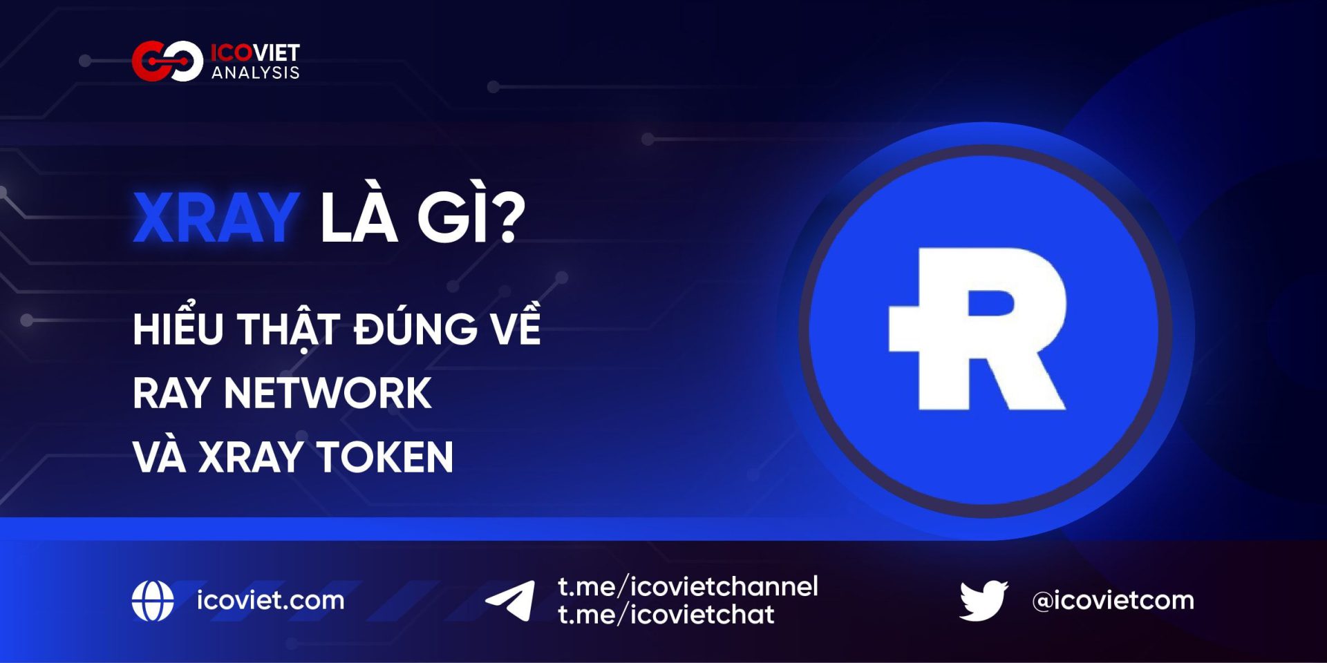 XRAY Coin là gì? Hiểu thật đúng về Ray Network và XRAY Token