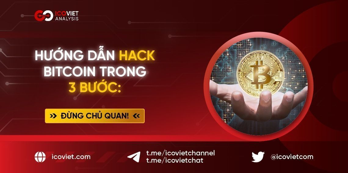 Hướng dẫn hack bitcoin trong 3 bước: Đừng chủ quan!