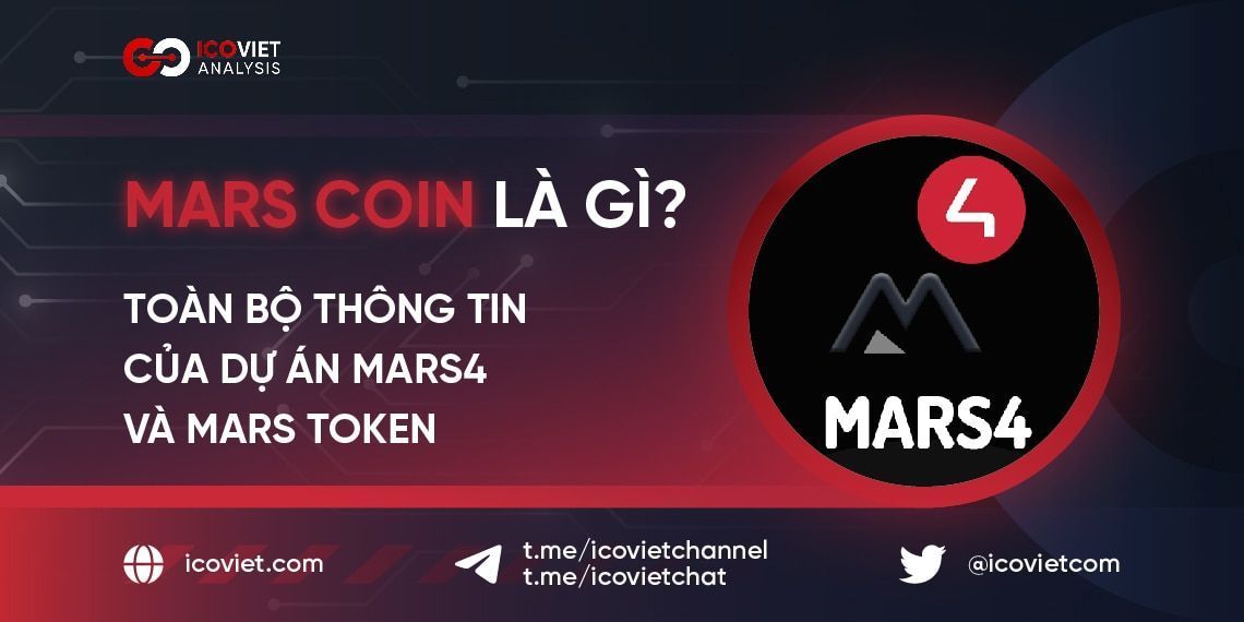 MARS Coin là gì? Toàn bộ thông tin của dự án MARS4 và MARS Token
