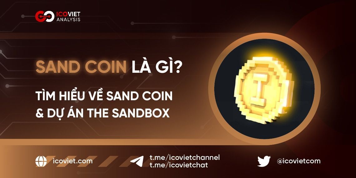 SAND coin là gì? Tìm hiểu về SAND Coin & dự án The Sandbox