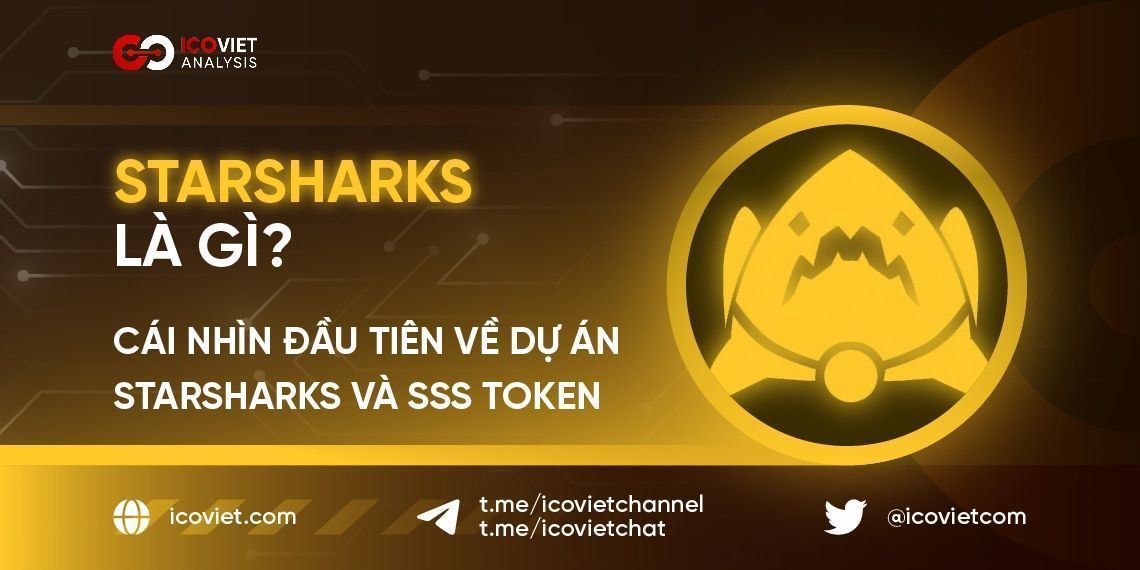 Starsharks là gì? Cái nhìn đầu tiên về dự án Starsharks và SSS Token