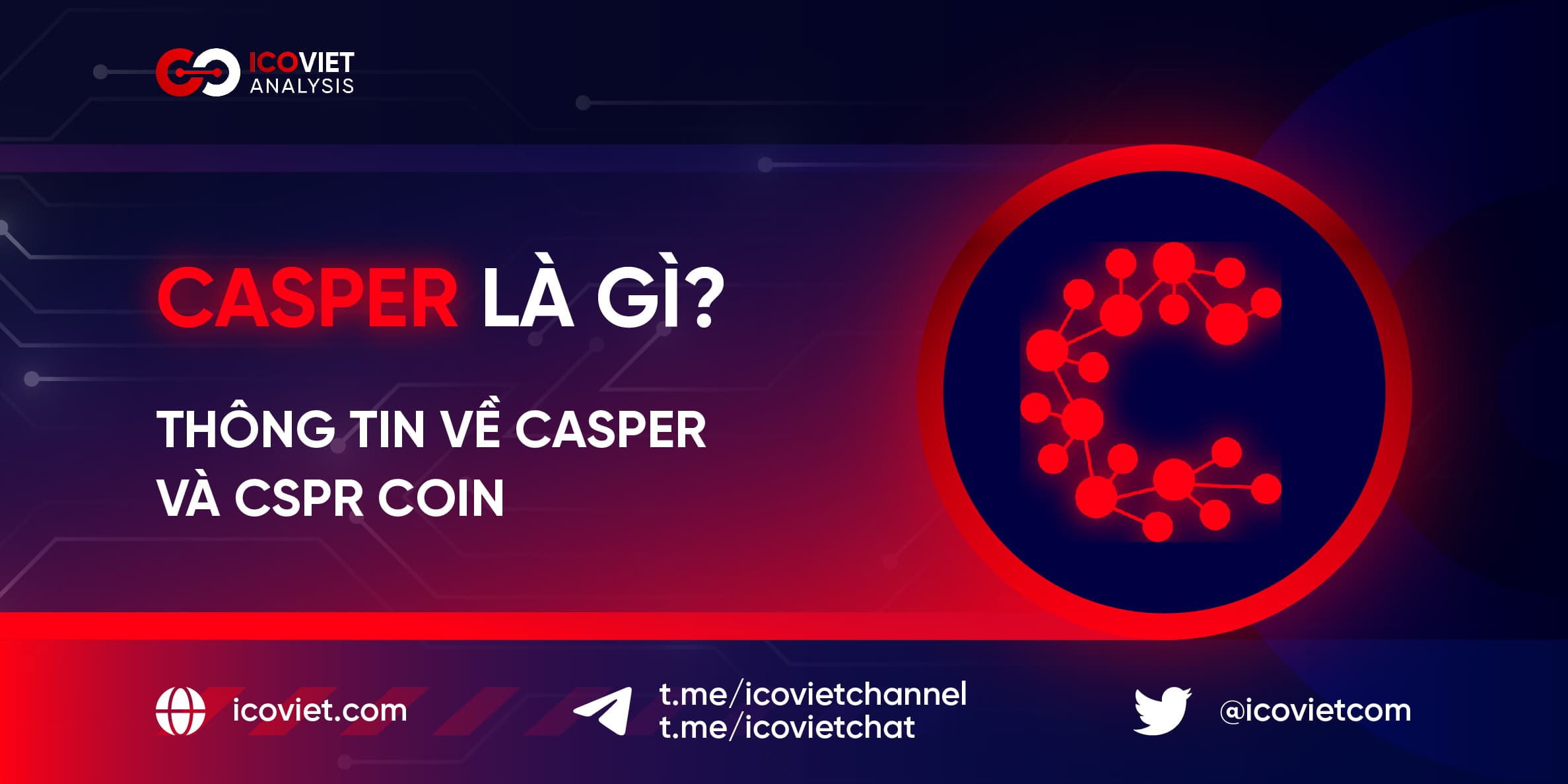 Casper là gì? Thông tin về Casper và CSPR Coin