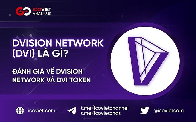 Dvision Network (DVI) là gì? Đánh giá về Dvision Network và DVI Token