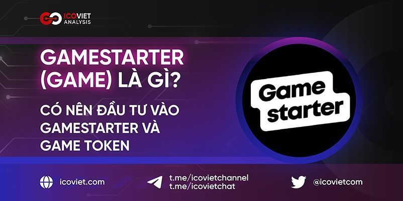 Gamestarter (GAME) là gì? Có nên đầu tư vào Gamestarter và GAME Token