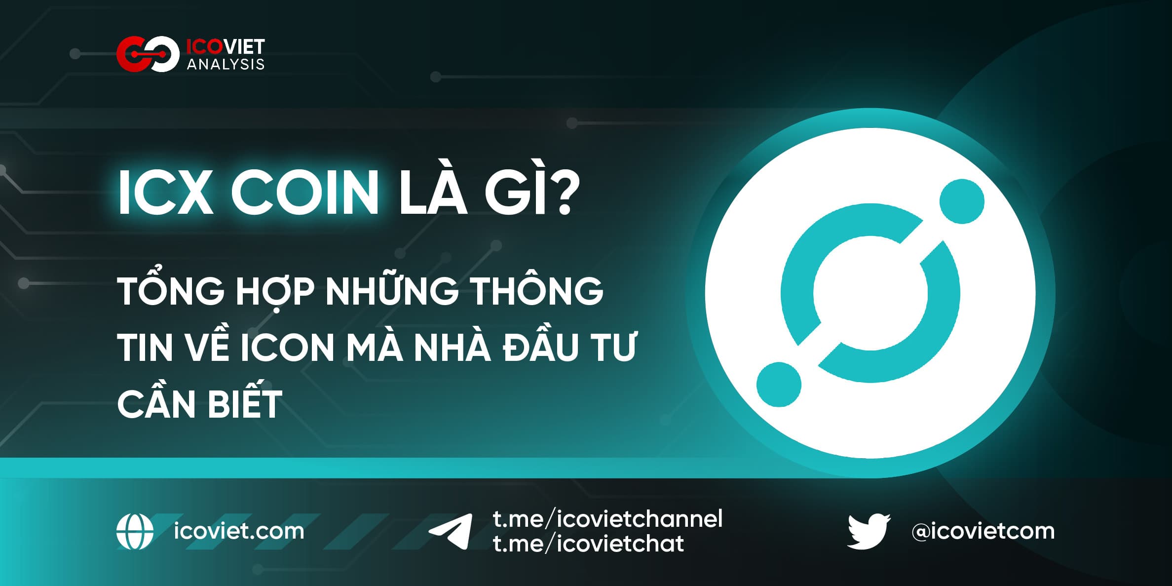 ICX coin là gì? Tổng hợp những thông tin về ICON mà nhà đầu tư cần biết