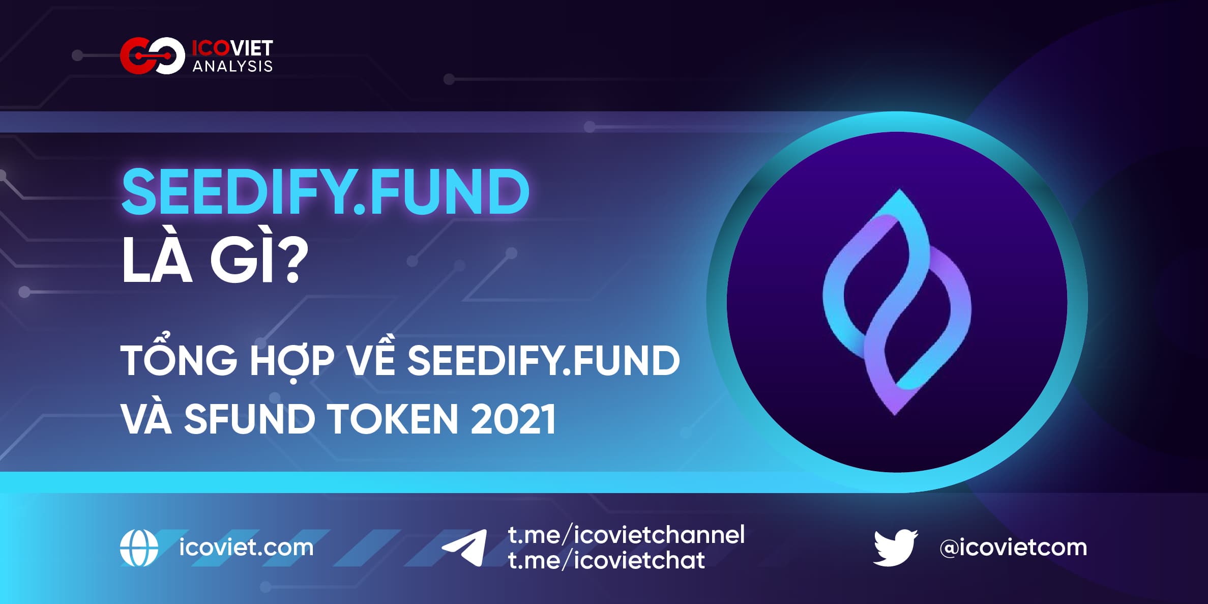 Seedify.fund là gì? Tổng hợp về Seedify.fund và SFUND Token 2021