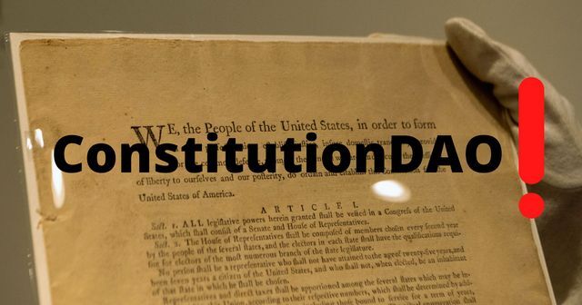 ConstitutionDAO constitutiondao có đáng đầu tư