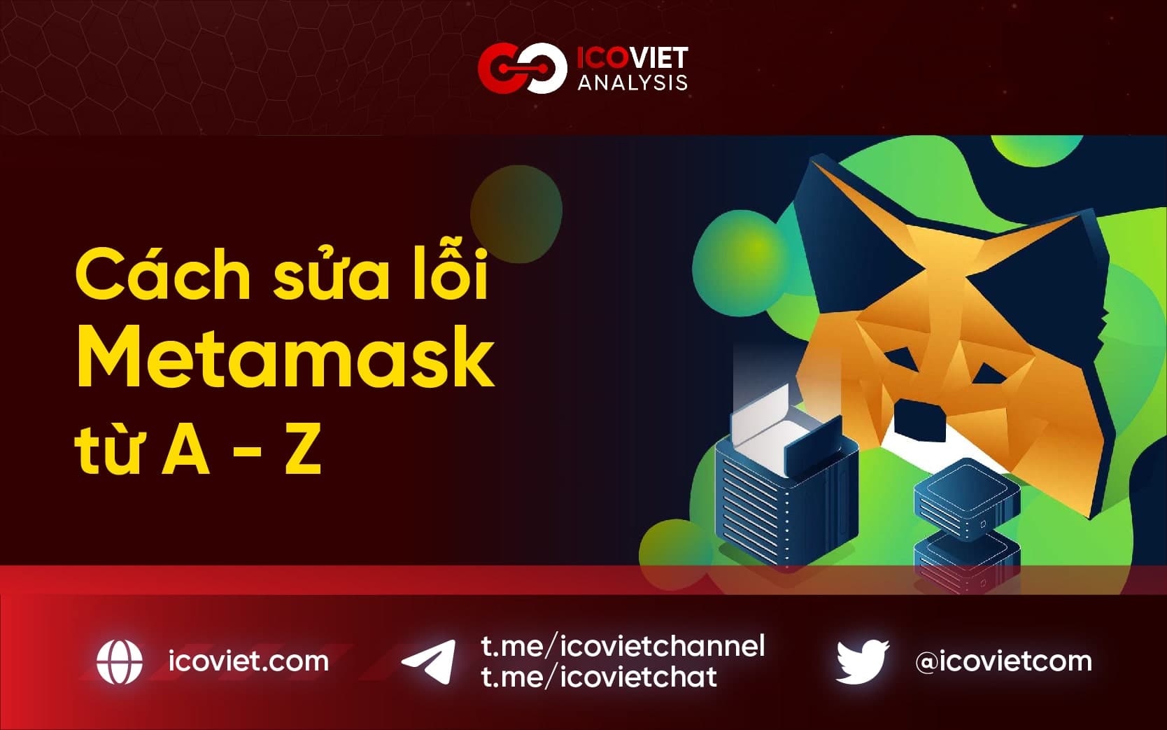 Cách sửa lỗi Metamask từ A – Z