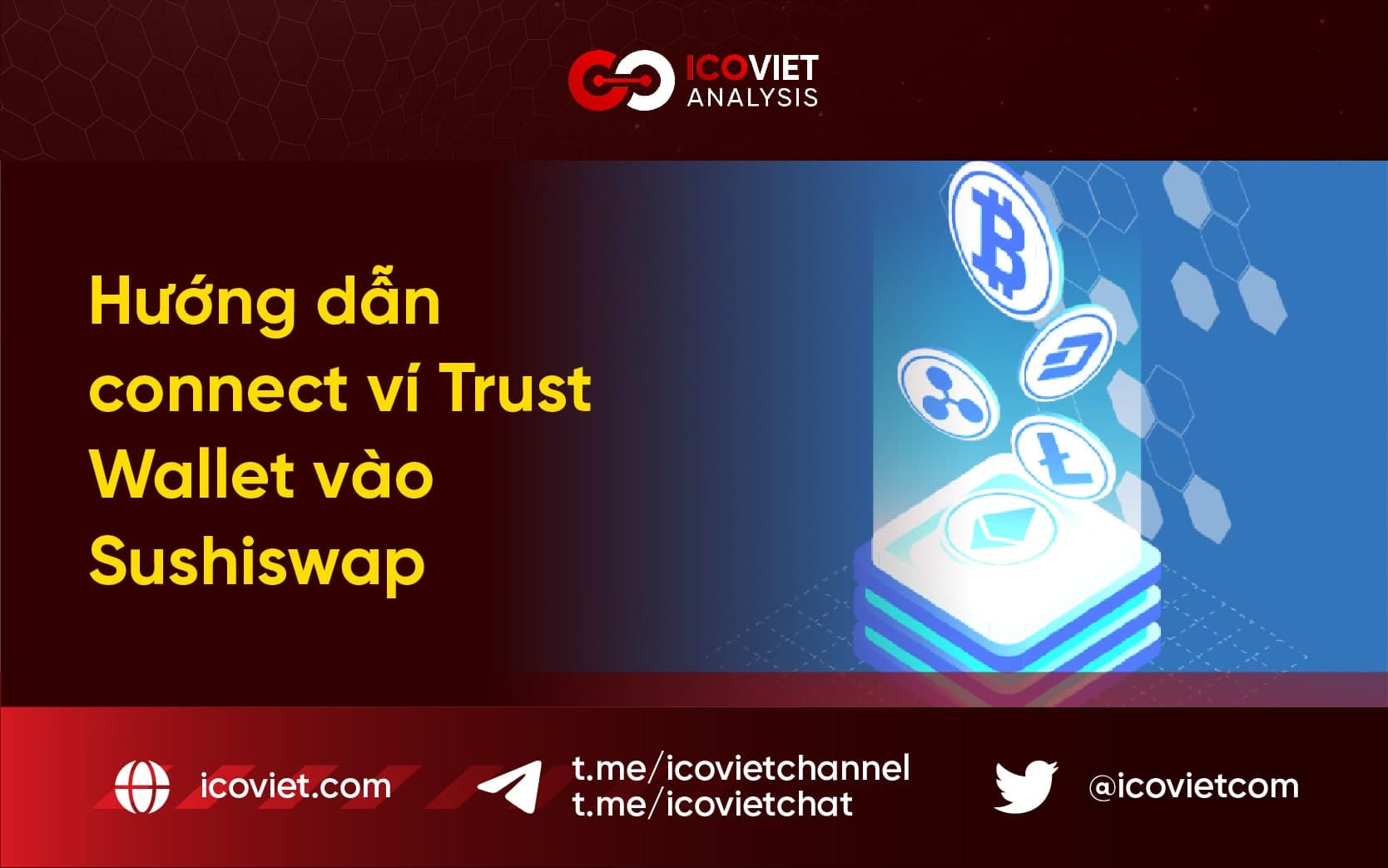 Hướng dẫn connect ví Trust Wallet vào Sushiswap