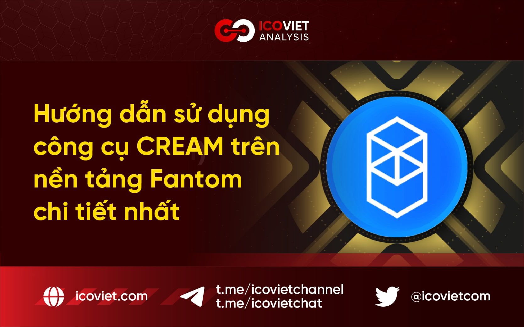 Hướng dẫn sử dụng công cụ CREAM trên nền tảng Fantom chi tiết nhất