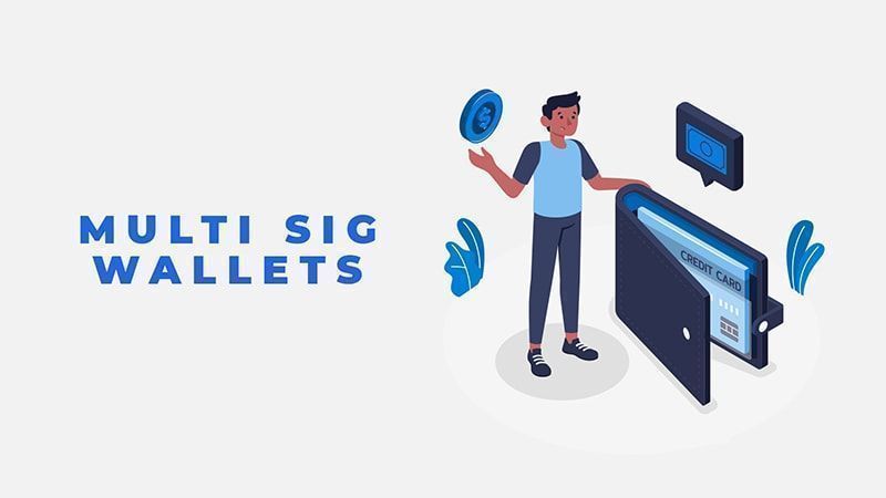 Multisig Wallet là gì 
