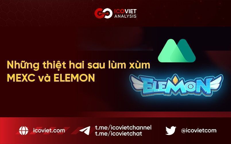 Những thiệt hai sau lùm xùm MEXC và ELEMON