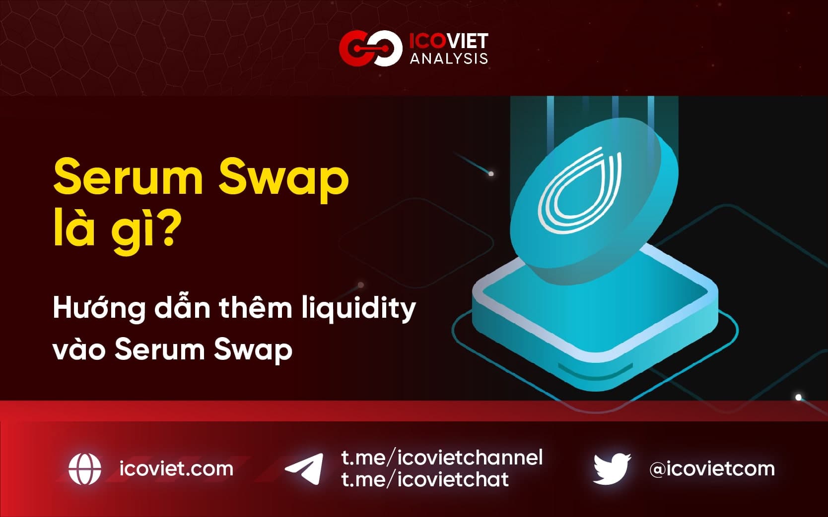 Serum Swap là gì? Hướng dẫn thêm liquidity vào Serum Swap