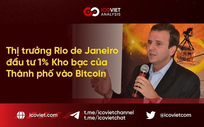 Thị trưởng Rio de Janeiro đầu tư 1% Kho bạc của Thành phố vào Bitcoin