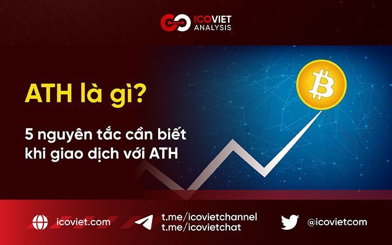 ATH là gì? 5 nguyên tắc cần biết khi giao dịch với ATH