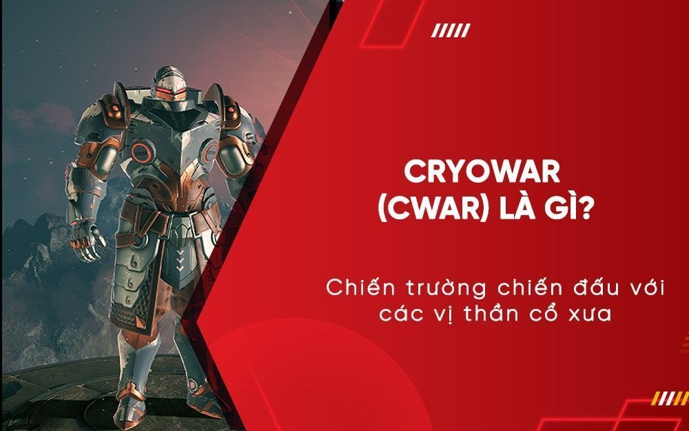Cryowar (CWAR): Chiến trường chiến đấu với các vị thần cổ xưa