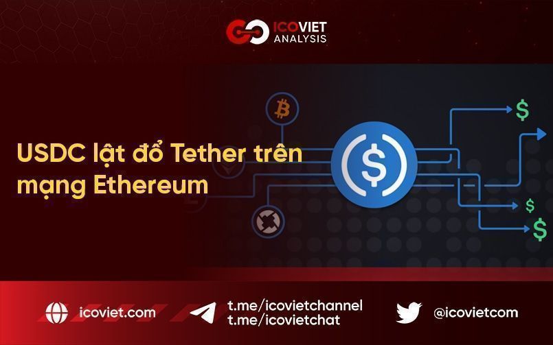 USDC lật đổ Tether trên mạng Ethereum