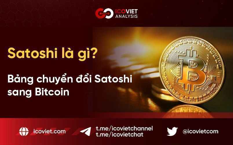 Satoshi là gì? Bảng chuyển đổi Satoshi sang Bitcoin