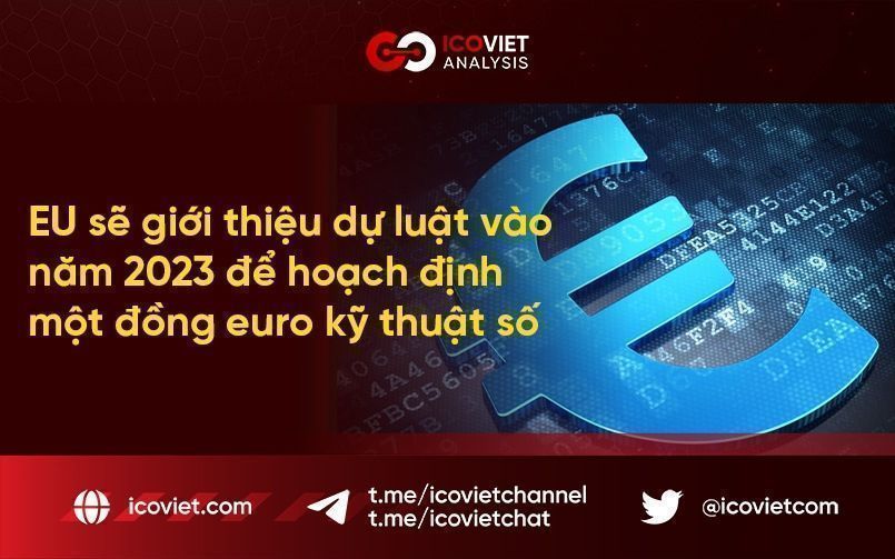 EU sẽ giới thiệu dự luật vào năm 2023 để hoạch định một đồng euro kỹ thuật số