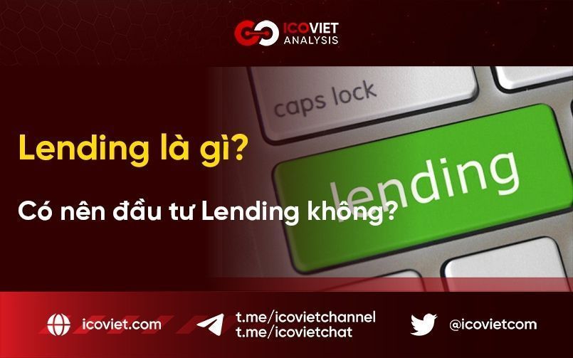 Lending là gì? Có nên đầu tư Lending không?