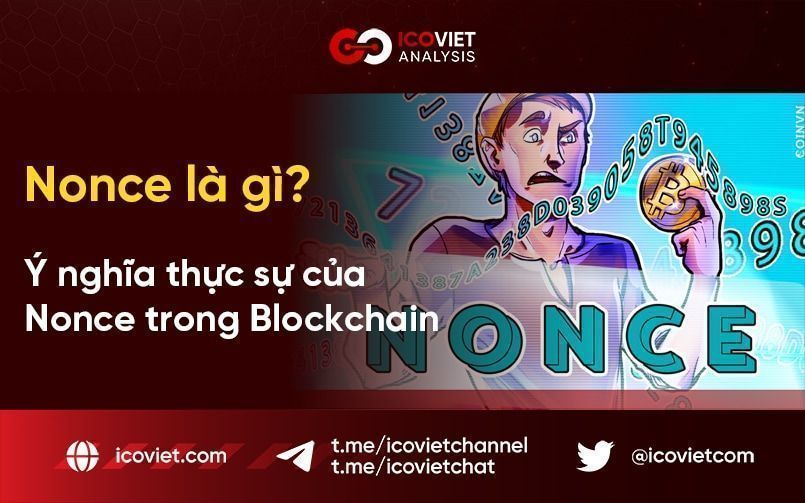 Nonce là gì? Ý nghĩa thực sự của Nonce trong blockchain