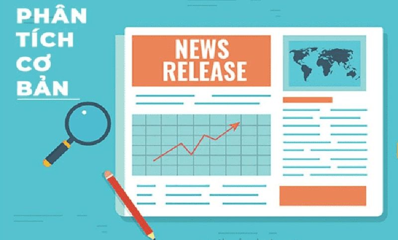 Phân tích cơ bản là gì? 2 yếu tố cần chú ý khi phân tích cơ bản Phân tích cơ bản là gì