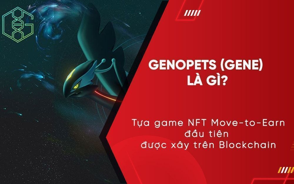 Genopets (GENE): Tựa game NFT Move-to-Earn đầu tiên được xây trên Blockchain
