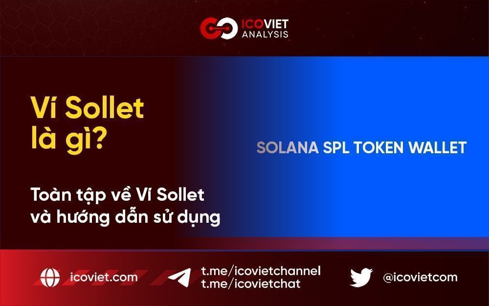 Ví Sollet là gì? Toàn tập về ví Sollet Wallet và hướng dẫn sử dụng
