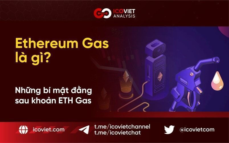 Ethereum Gas là gì? Những bí mật đằng sau khoản ETH Gas