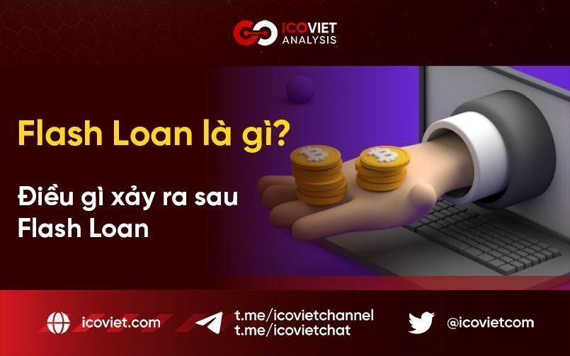 Flash Loan là gì? Điều gì xảy ra sau Flash Loan