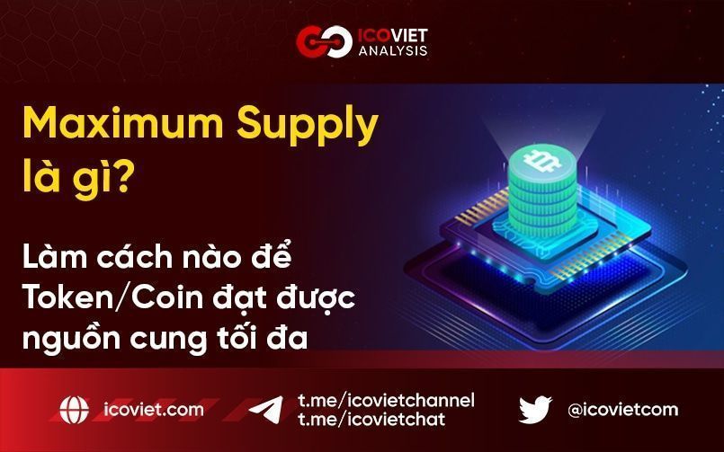 Maximum Supply là gì? Làm cách nào để Token/Coin đạt được nguồn cung tối đa