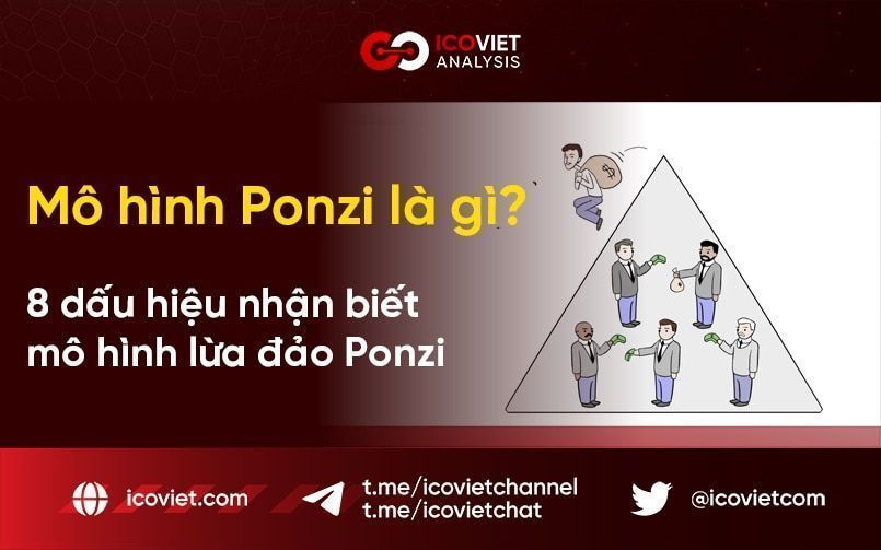 Mô hình Ponzi là gì? 8 dấu hiệu nhận biết mô hình lừa đảo Ponzi