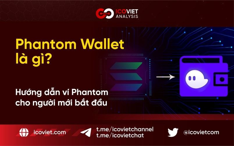 Phantom Wallet là gì? Hướng dẫn ví Phantom cho người mới bắt đầu