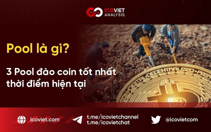 Pool là gì? 3 Pool đào coin tốt nhất thời điểm hiện tại