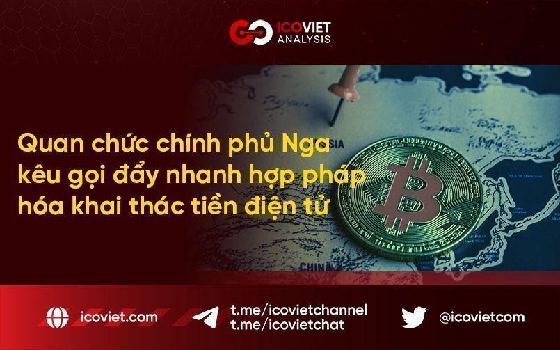 Quan chức chính phủ Nga kêu gọi đẩy nhanh hợp pháp hóa khai thác tiền điện tử