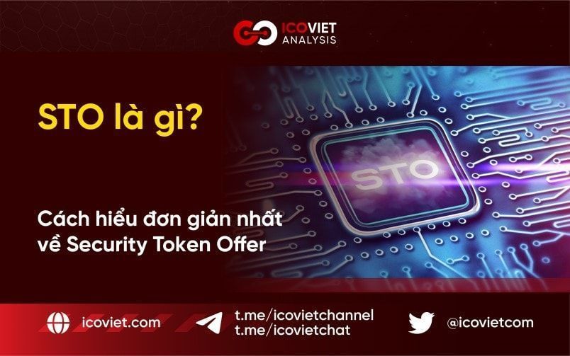 STO là gì? Cách hiểu đơn giản nhất về Security Token Offer
