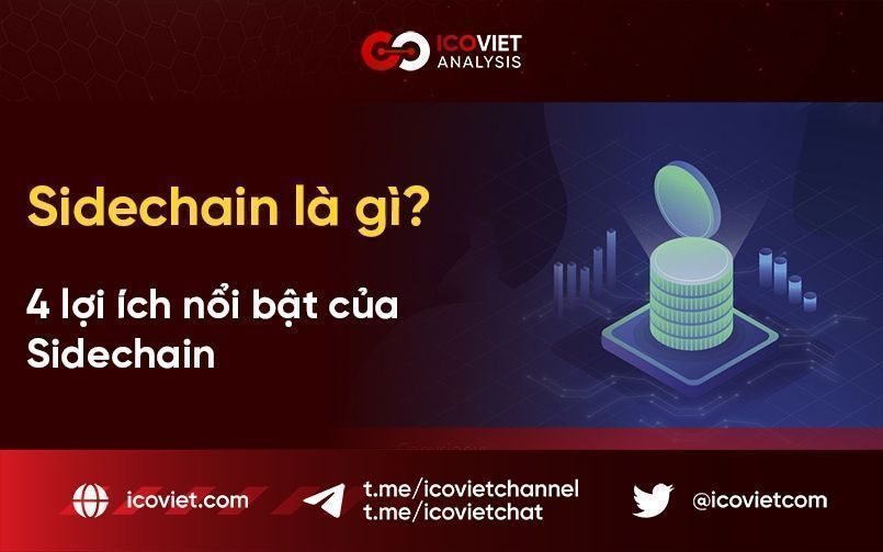 Sidechain là gì? 4 lợi ích nổi bật của Sidechain