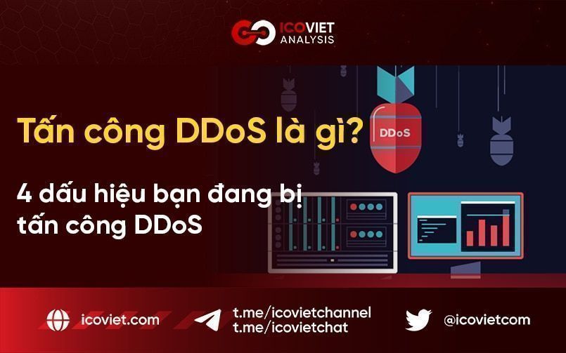 Tấn công DDoS là gì? 4 dấu hiệu bạn đang bị tấn công DDoS