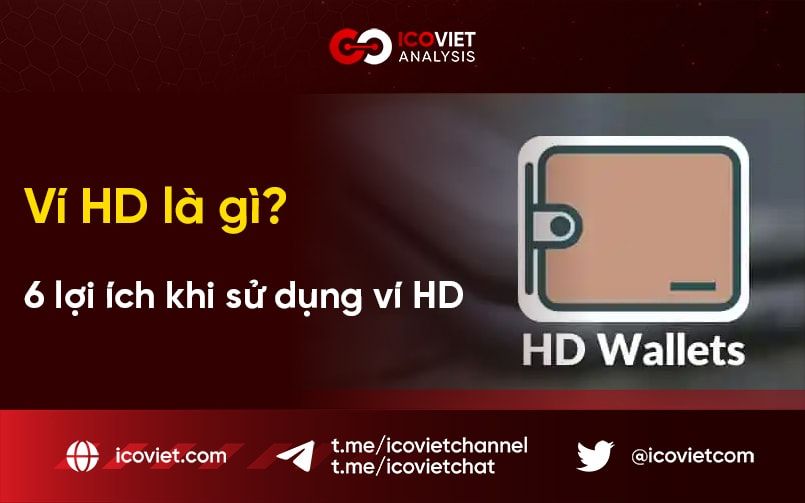 Ví HD là gì? 6 lợi ích khi sử dụng ví HD 