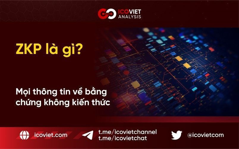 Zero Knowledge Proof là gì? Mọi thông tin về bằng chứng không kiến thức