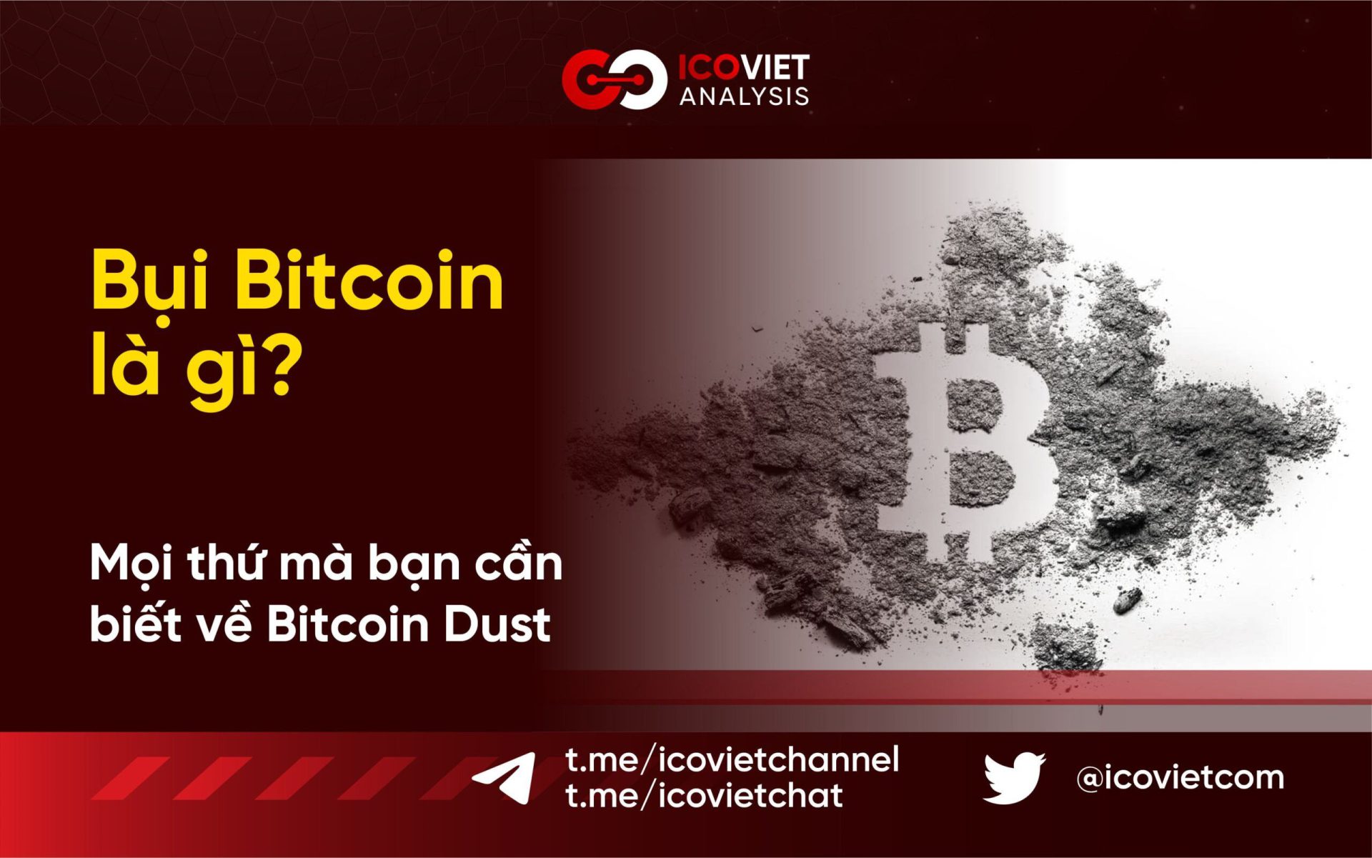 Bụi Bitcoin là gì? Mọi thứ bạn cần biết về Bitcoin Dust