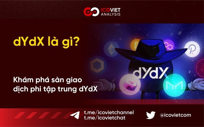 dYdX là gì? Khám phá sàn giao dịch phi tập trung dYdX