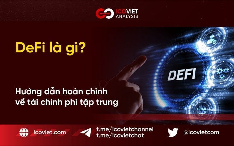 DeFi là gì? Hướng dẫn hoàn chỉnh về tài chính phi tập trung